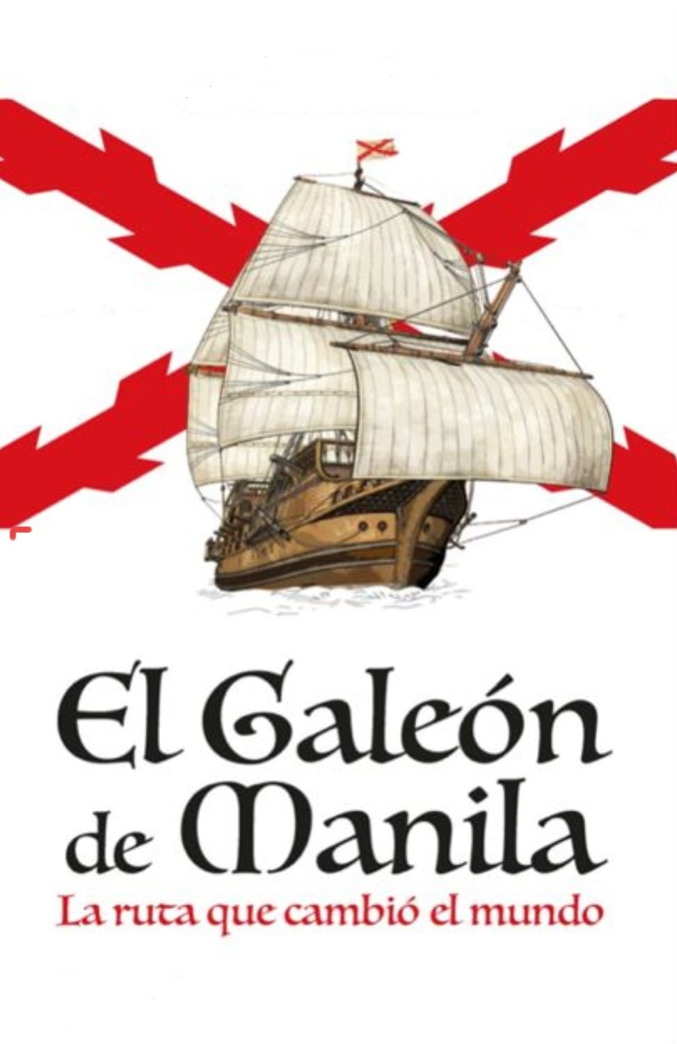 Charla "El galeón de Manila. La ruta que cambió el mundo"