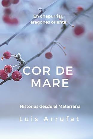 Presentación de libro "COR DE MARE, el corazón de una madre. Historias desde el Matarraña"
