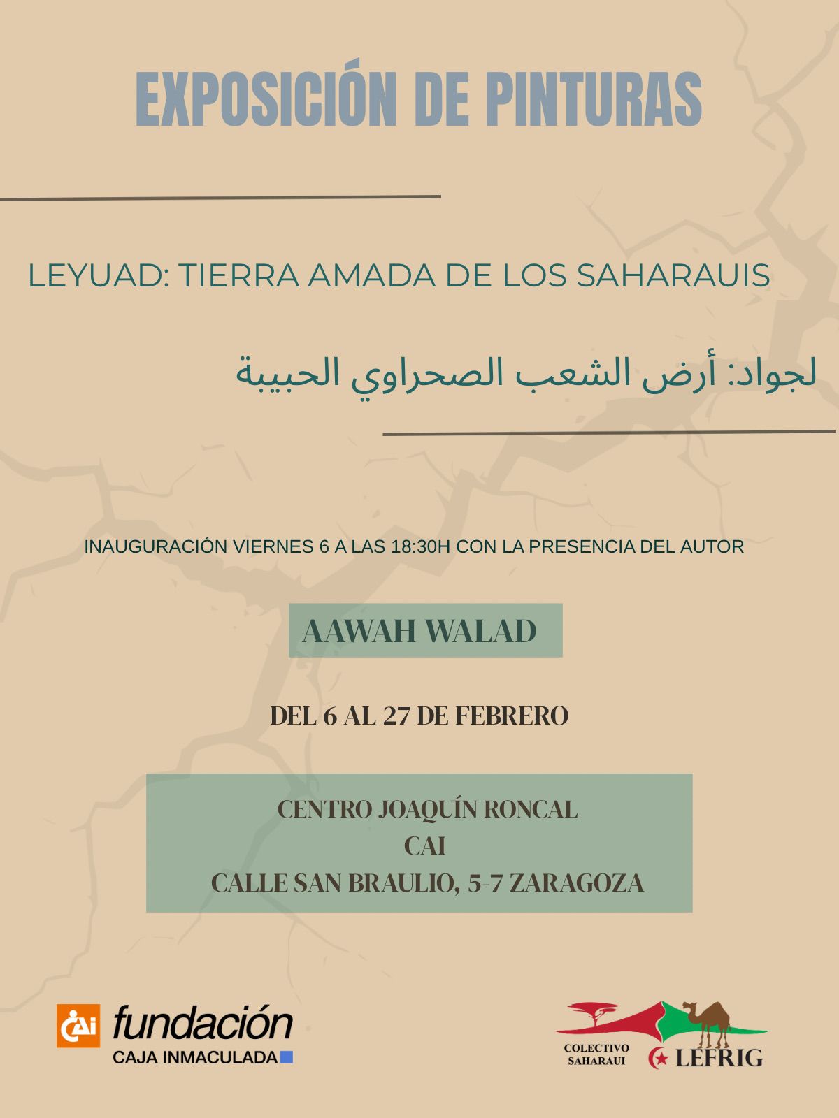 Exposición: LEYUAD. Tierra amada de los saharauis, pinturas de Aawah Walad. Asociación LEFRIG